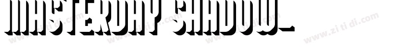 MASTERDAY SHADOW字体转换